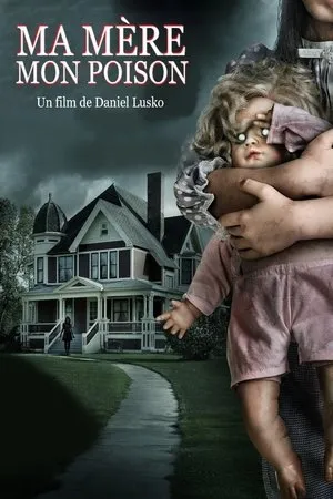 Affiche du film Ma mère, mon poison