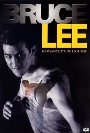 Affiche du film Bruce Lee, naissance d'une légende