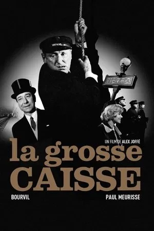 Affiche du film La Grosse Caisse