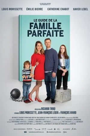 Affiche du film Le guide de la famille parfaite
