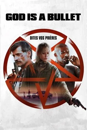 Affiche du film God Is a Bullet