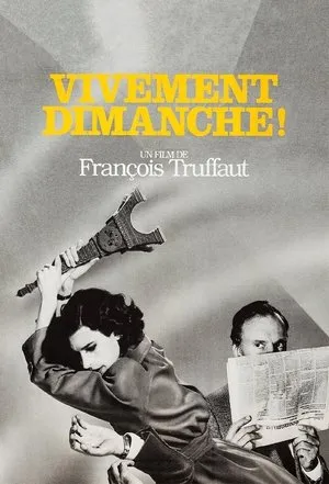 Affiche du film Vivement dimanche !