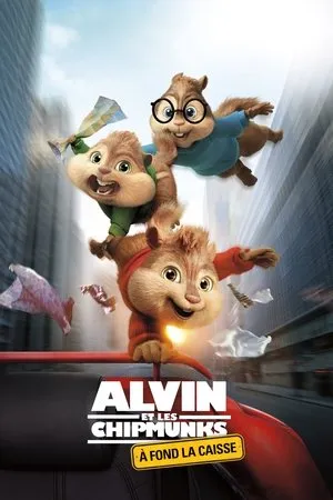 Affiche du film Alvin et les Chipmunks : À fond la caisse