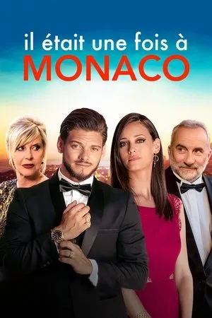 Affiche du film Il était une fois à Monaco