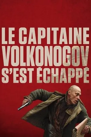 Affiche du film Le capitaine Volkonogov s'est échappé