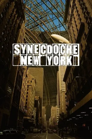 Affiche du film Synecdoche, New York