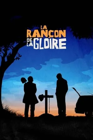 Affiche du film La Rançon de la gloire