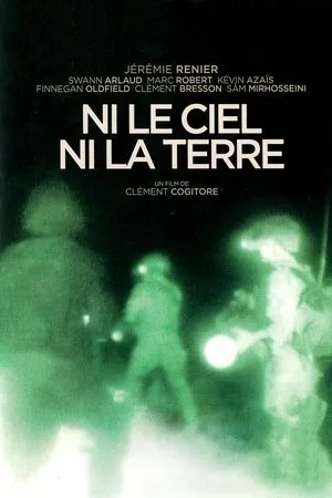 Affiche du film Ni le ciel ni la terre