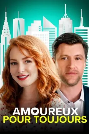 Affiche du film Amoureux pour toujours