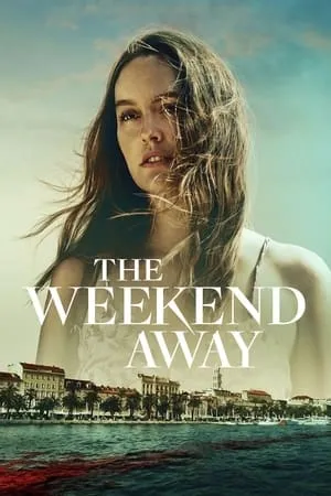 Affiche du film The Weekend Away