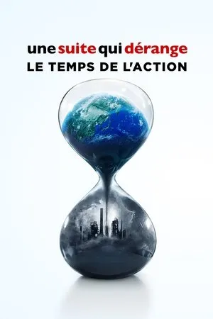 Affiche du film Une Suite qui dérange : Le temps de l'action