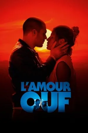 Affiche du film L'Amour ouf