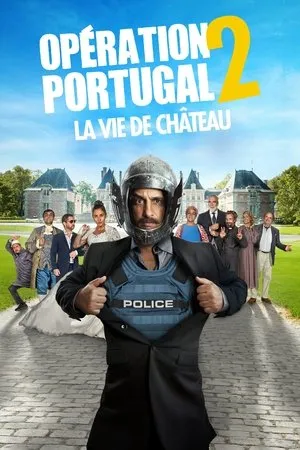 Affiche du film Opération Portugal 2 : La Vie de château