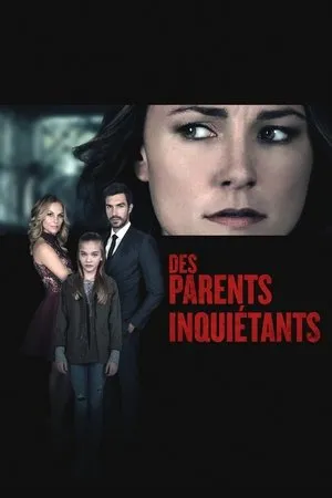 Affiche du film Des parents inquiétants