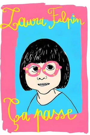 Affiche du film Laura Felpin : Ça passe