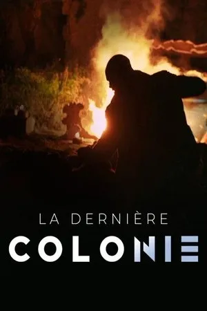 Affiche du film La dernière colonie