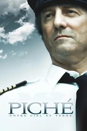 Affiche du film Piché : Entre Ciel et Terre