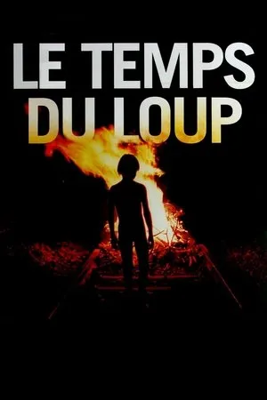 Affiche du film Le Temps du loup