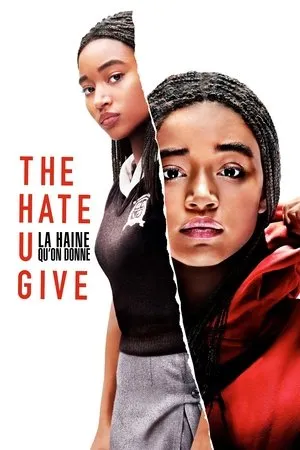 Affiche du film The Hate U Give : La Haine qu'on donne