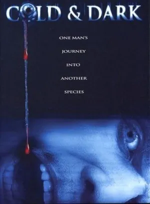 Affiche du film Cold & Dark