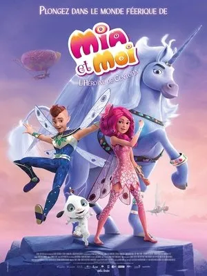 Affiche du film Mia et Moi, L'Héroïne de Centopia