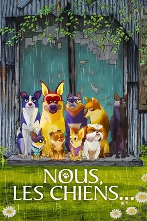 Affiche du film Nous, les chiens