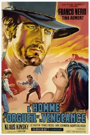 Affiche du film L'Homme, l'Orgueil et la Vengeance