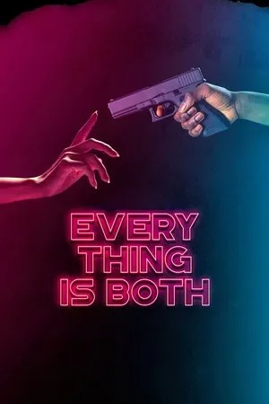 Affiche du film Everything Is Both