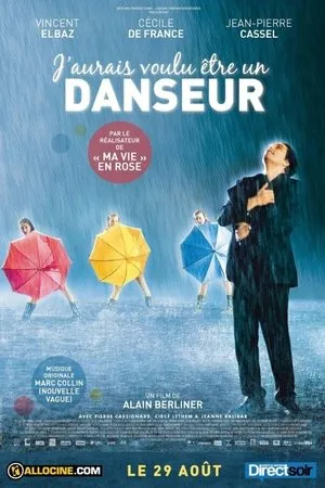 Affiche du film J'aurais voulu être un danseur