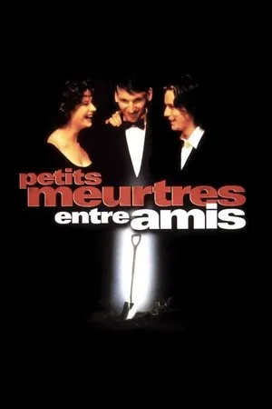 Affiche du film Petits meurtres entre amis