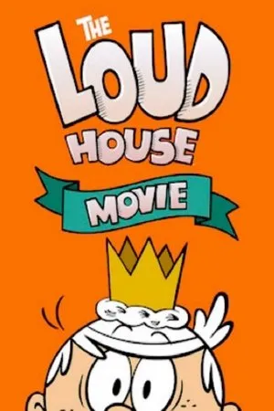 Affiche du film Bienvenue chez les Loud : Le film