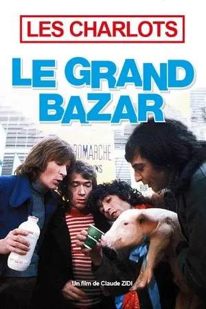 Affiche du film Le Grand Bazar