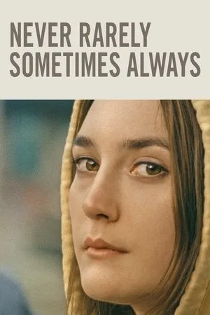 Affiche du film Never Rarely Sometimes Always