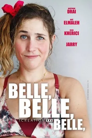 Affiche du film Belle belle belle