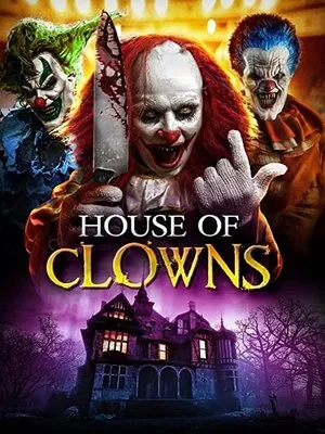 Affiche du film House of Clowns