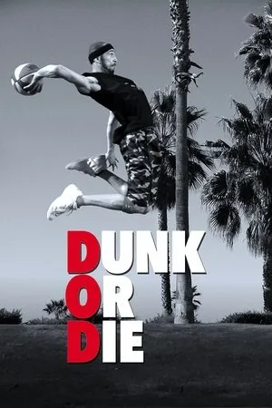 Affiche du film Dunk or Die