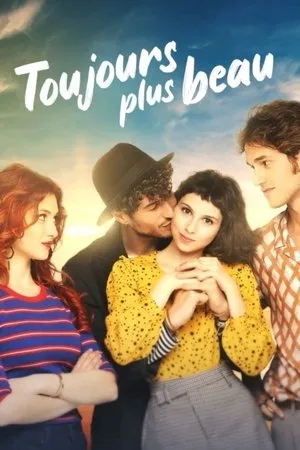 Affiche du film Toujours plus beau