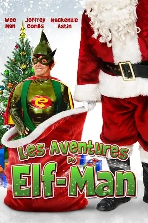 Affiche du film Les Aventures de Elf-Man