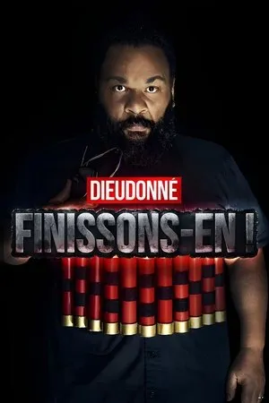 Affiche du film Dieudonné - Finissons-en !