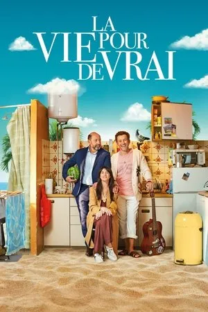 Affiche du film La Vie pour de vrai