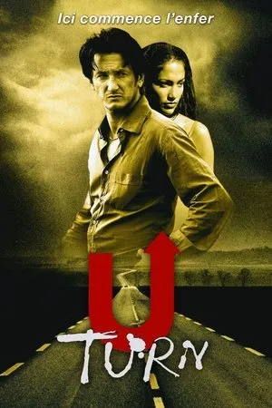 Affiche du film U Turn : Ici commence l'enfer