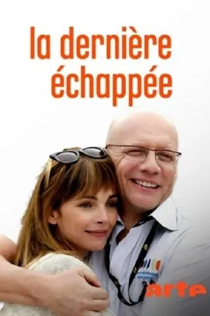 Affiche du film La dernière échappée