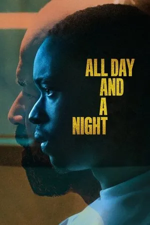 Affiche du film All Day and a Night