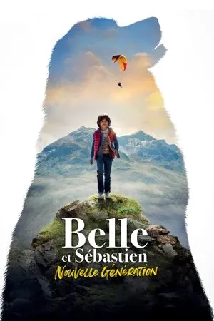 Affiche du film Belle et Sébastien - Nouvelle génération