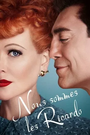 Affiche du film Being the Ricardos