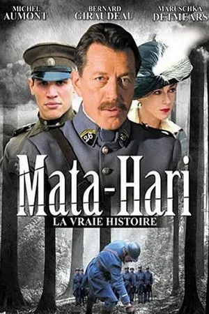 Affiche du film Mata Hari, la vraie histoire