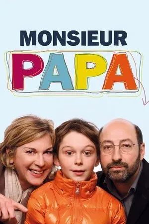 Affiche du film Monsieur Papa