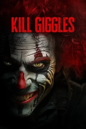 Affiche du film Kill Giggles