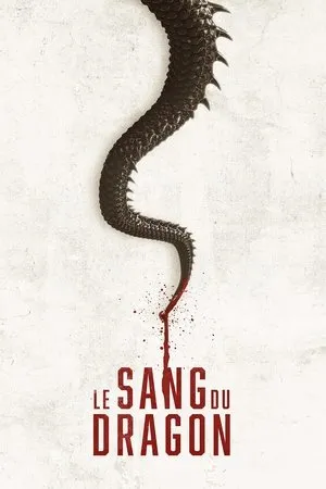 Affiche du film Le Sang du Dragon
