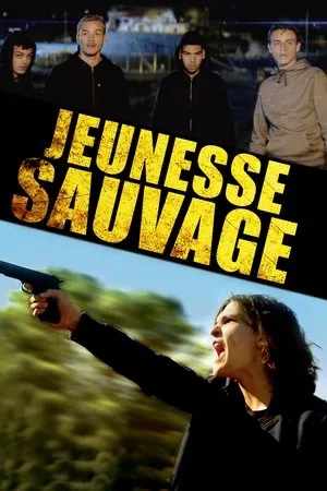Affiche du film Jeunesse sauvage